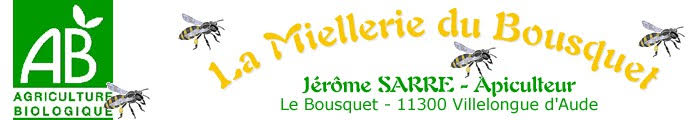 Miel Bio français - La Miellerie du Bousquet